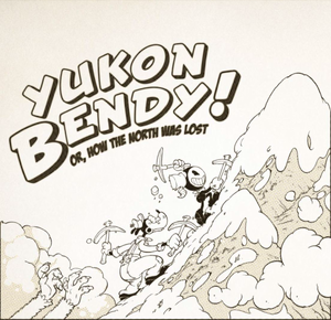 Yukon Bendy !!.png